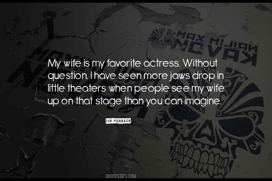 I Am His Wife Quotes #3686 I Am His Wife Quotes #3686