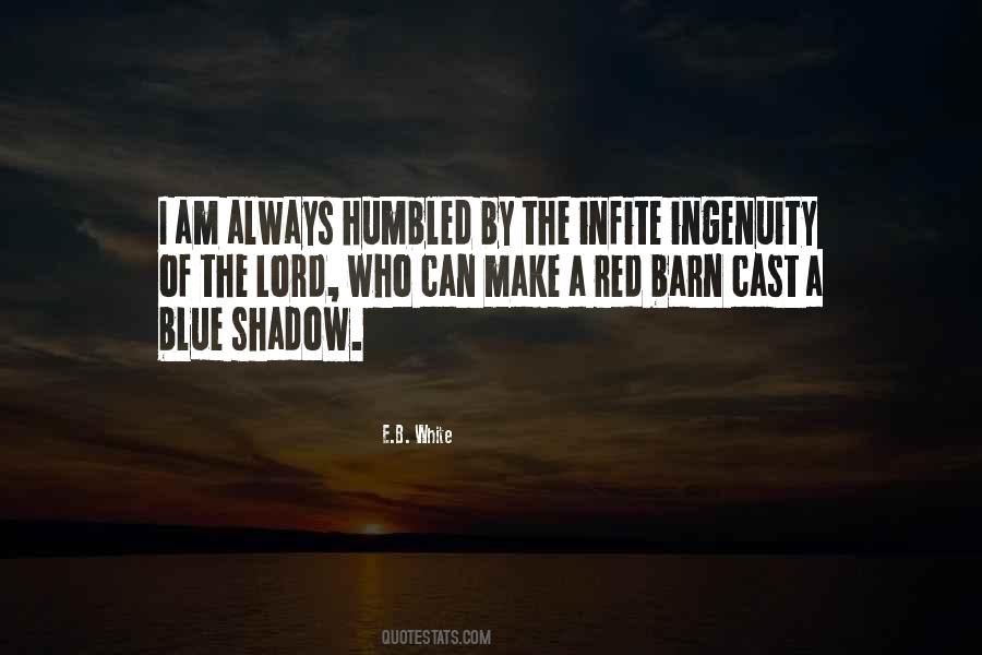 I Am Humbled Quotes #29569