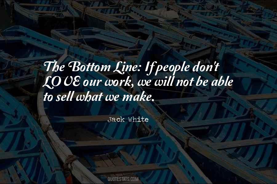 Quotes About The Bottom #1576140