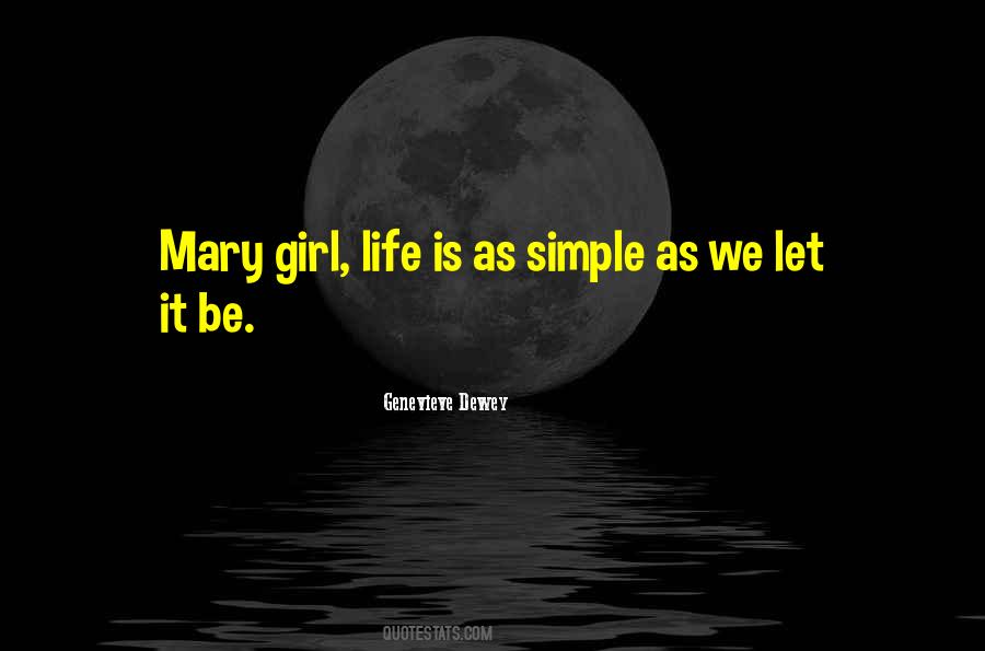 I Am Just A Simple Girl Quotes #617511