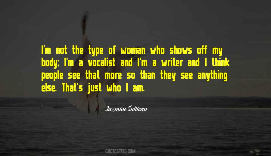 I Am Just A Woman Quotes #504429