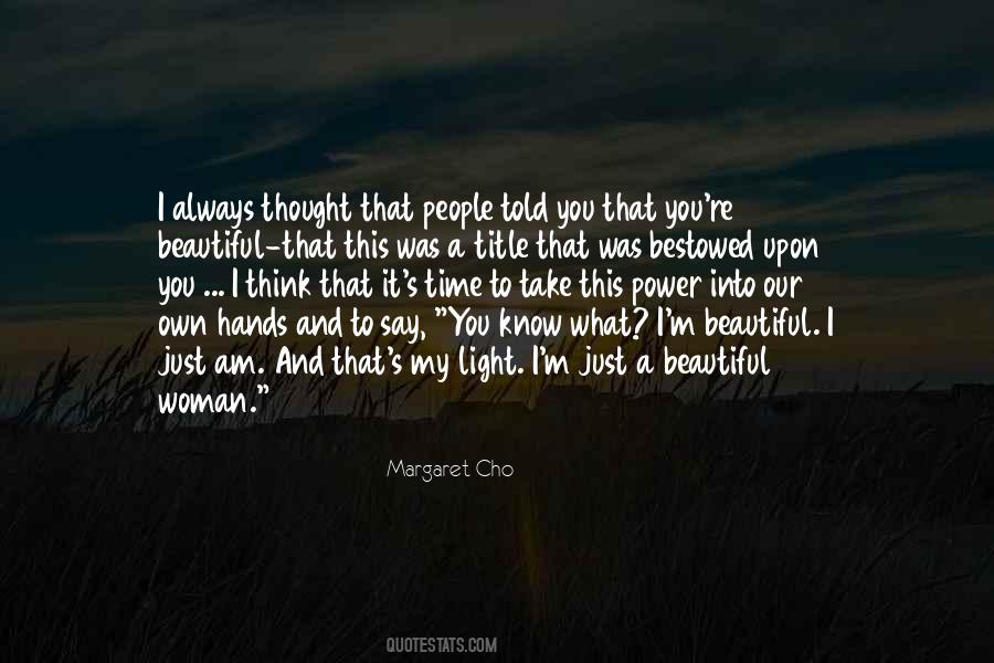 I Am Just A Woman Quotes #534318