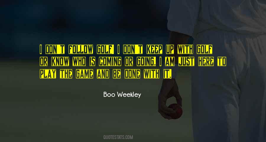 I Am Just Done Quotes #746892