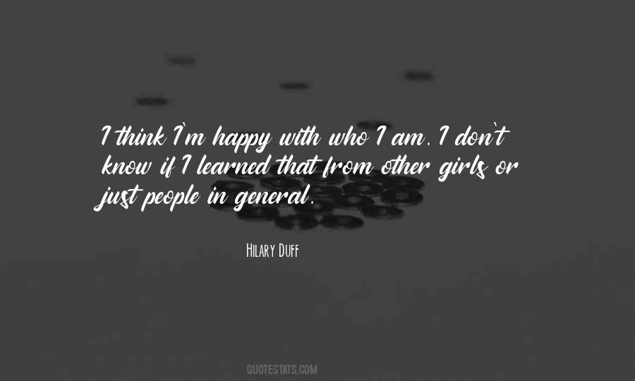 I Am Just Happy Quotes #1738571