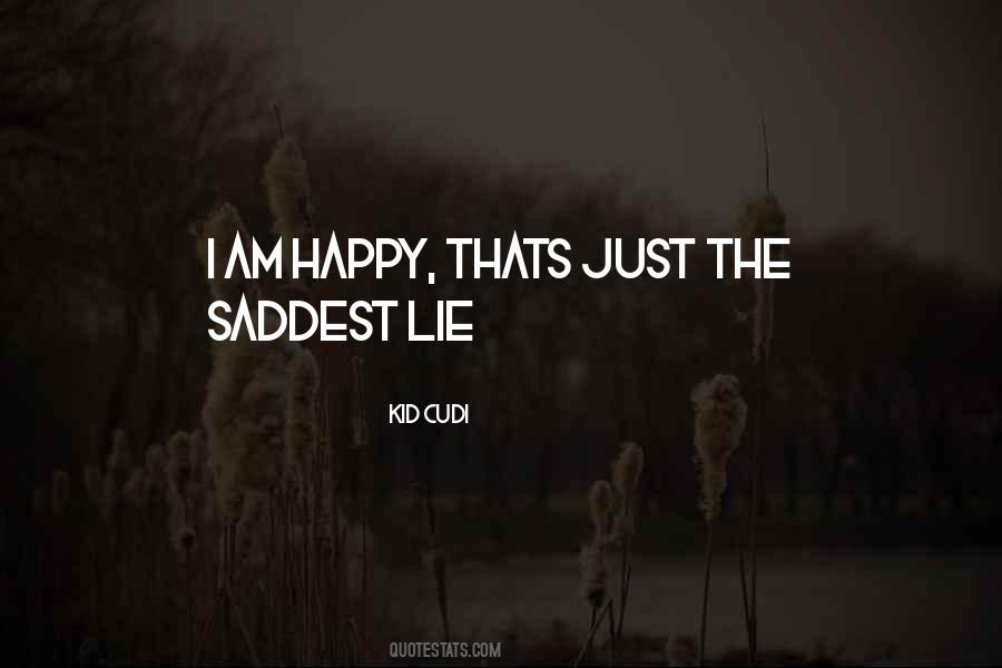 I Am Just Happy Quotes #390467