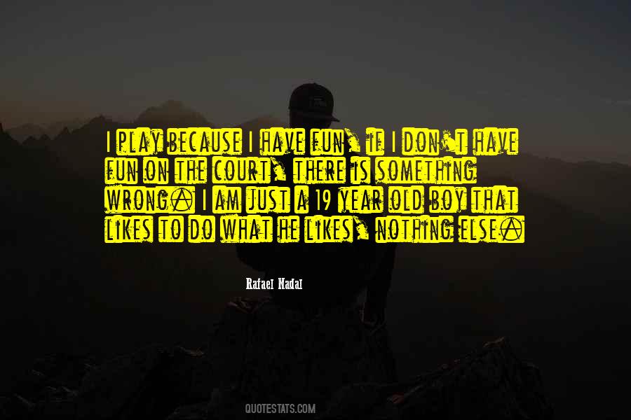 I Am Just Nothing Quotes #56807