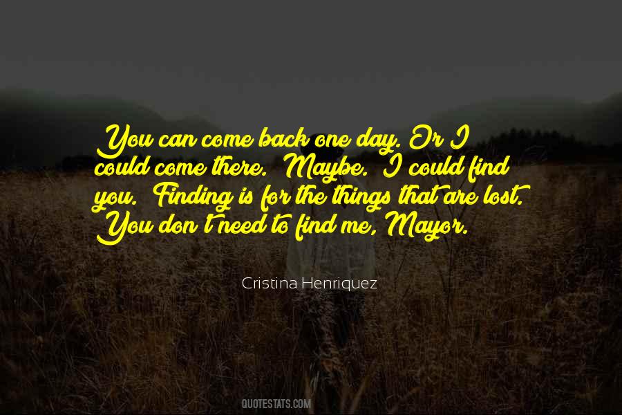 Quotes About Finding Lost Things #1822935