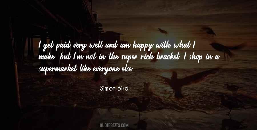 I Am Like A Bird Quotes #1226407