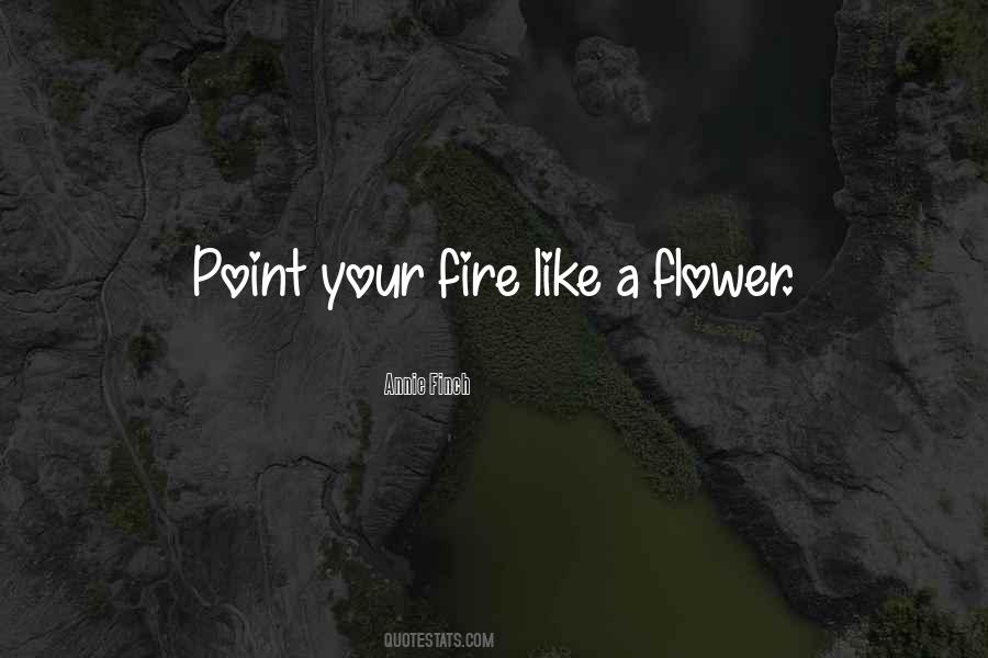 I Am Like A Flower Quotes #26336