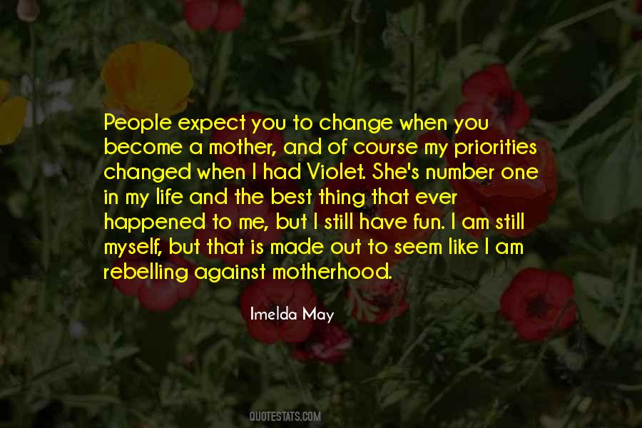 I Am Like My Mother Quotes #1540492