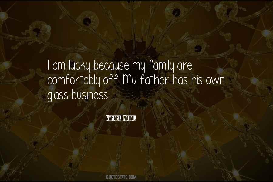 I Am Lucky To Have My Family Quotes #229648