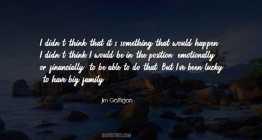 I Am Lucky To Have My Family Quotes #283084