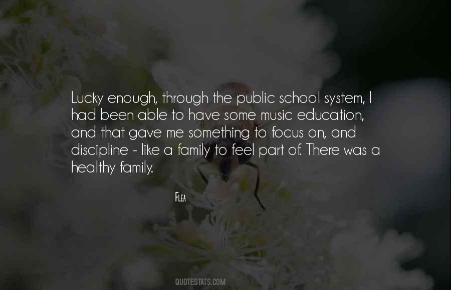 I Am Lucky To Have My Family Quotes #331164