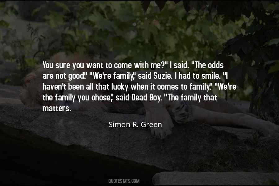 I Am Lucky To Have My Family Quotes #370650