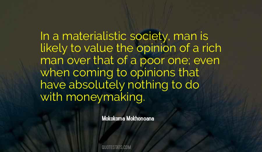 I Am Materialistic Quotes #244057