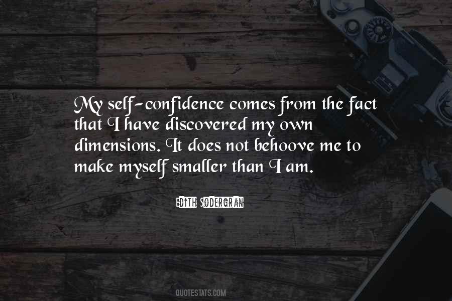 I Am My Own Self Quotes #113303