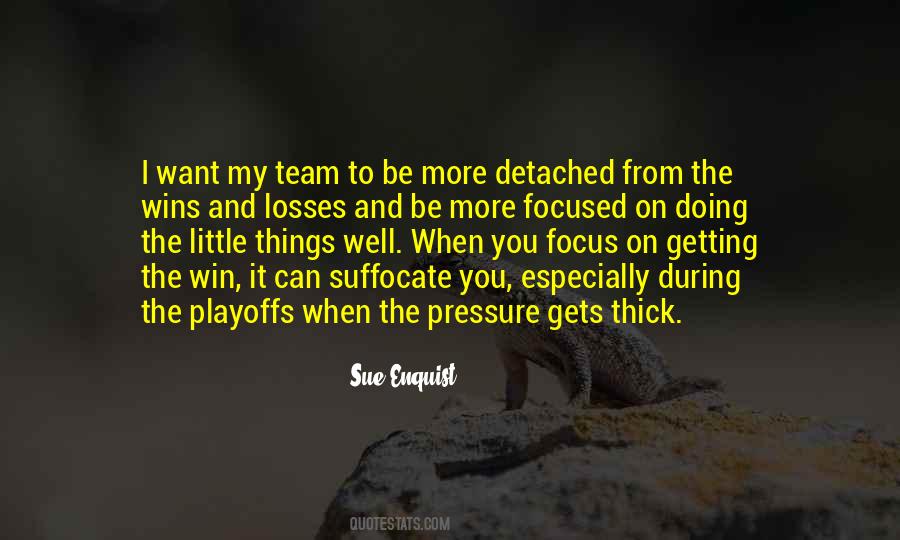 I Am My Own Team Quotes #6067