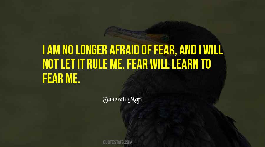 I Am No Longer Afraid Quotes #1179918