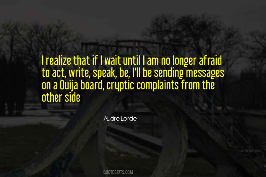 I Am No Longer Afraid Quotes #1848242