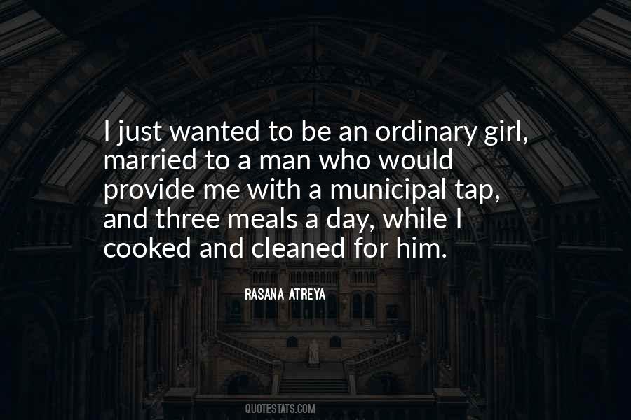 I Am No Ordinary Girl Quotes #956691