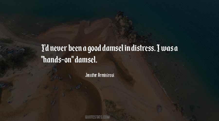 I Am Not A Damsel In Distress Quotes #1128997