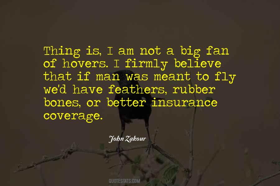 I Am Not A Fan Quotes #1420928