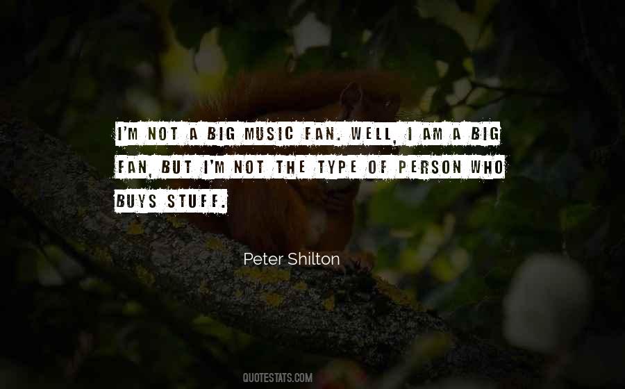 I Am Not A Fan Quotes #450617 I Am Not A Fan Quotes #450617