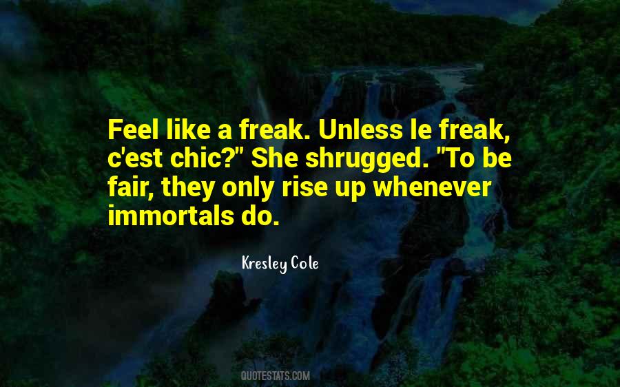 I Am Not A Freak Quotes #15631