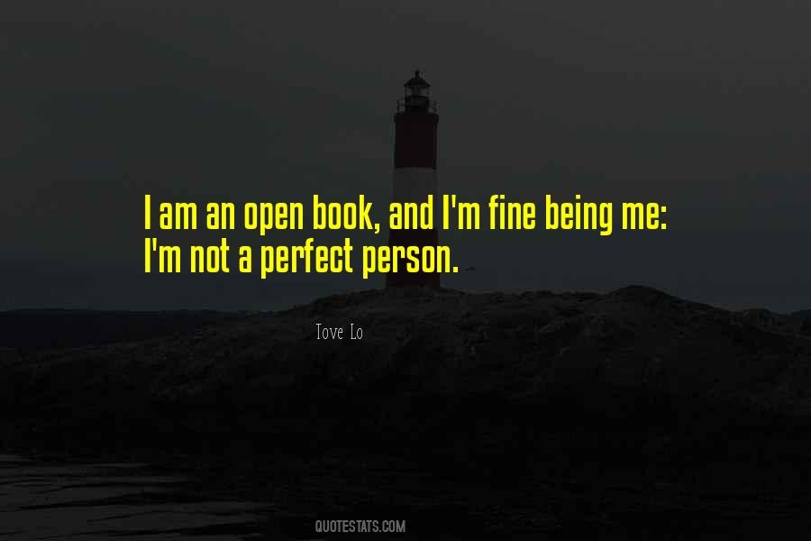 I Am Not A Open Book Quotes #1498958