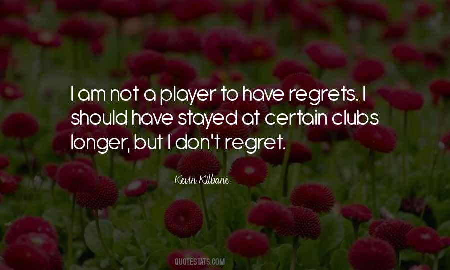 I Am Not A Player Quotes #1534940