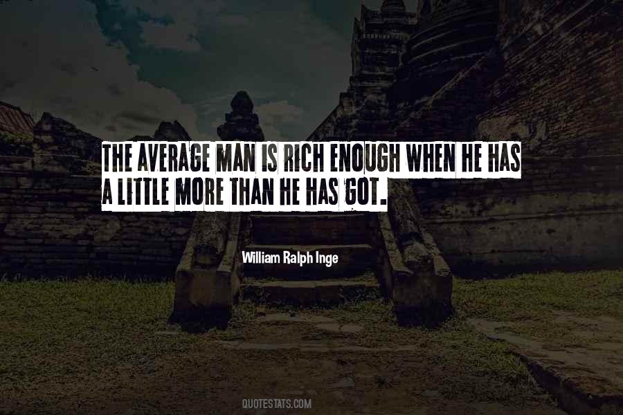 I Am Not A Rich Man Quotes #14810