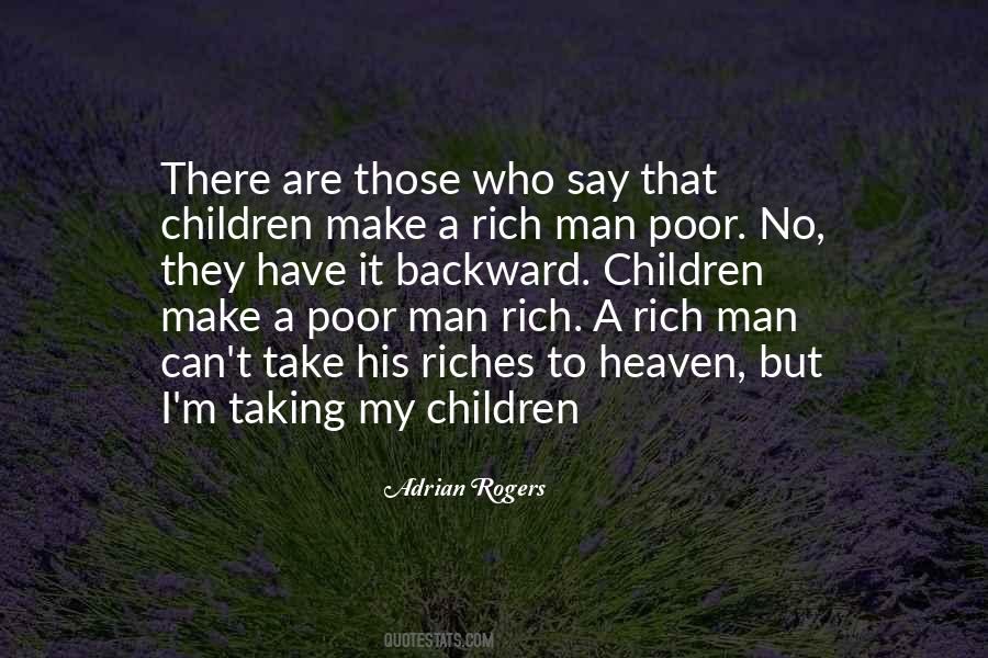 I Am Not A Rich Man Quotes #65878