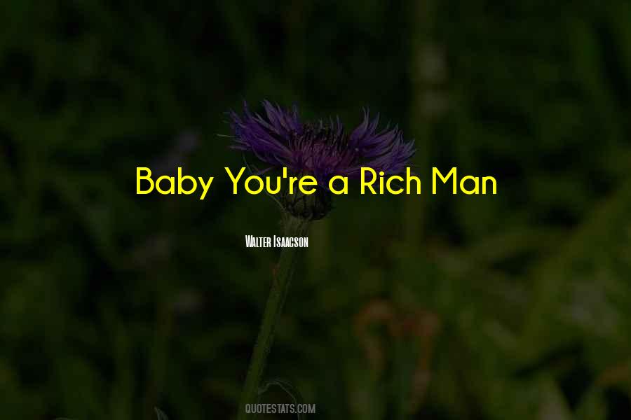 I Am Not A Rich Man Quotes #69501