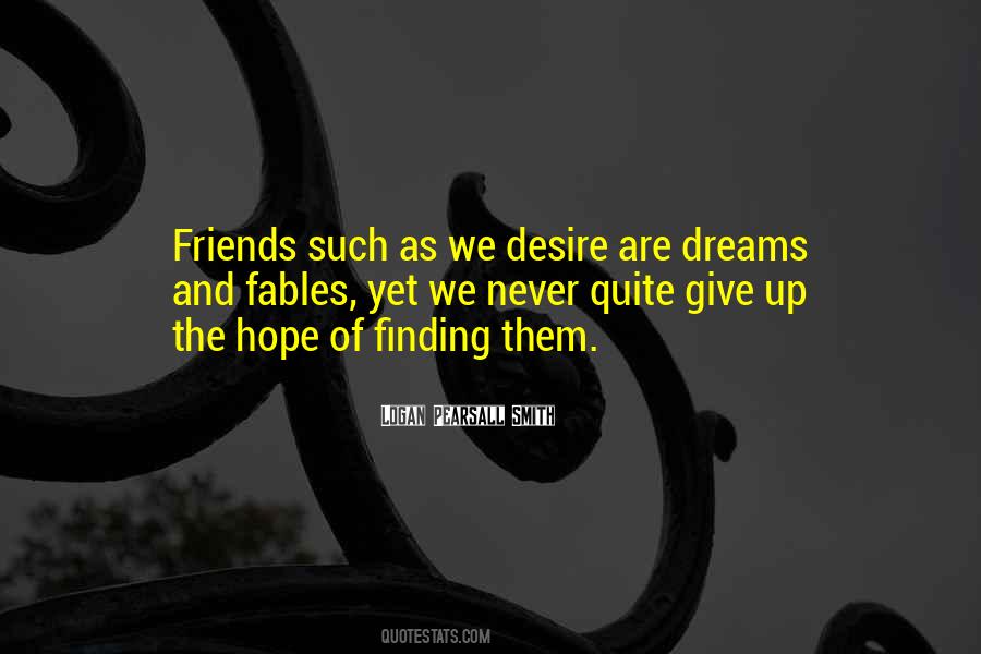 Quotes About Finding Friends #1625393