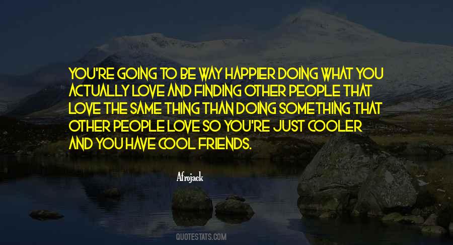 Quotes About Finding Friends #786139