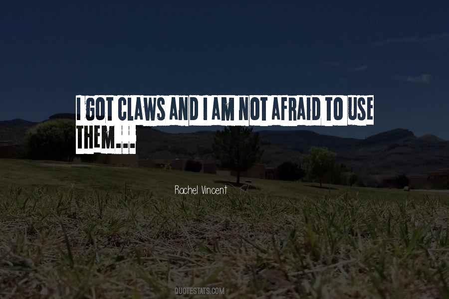 I Am Not Afraid Quotes #282439