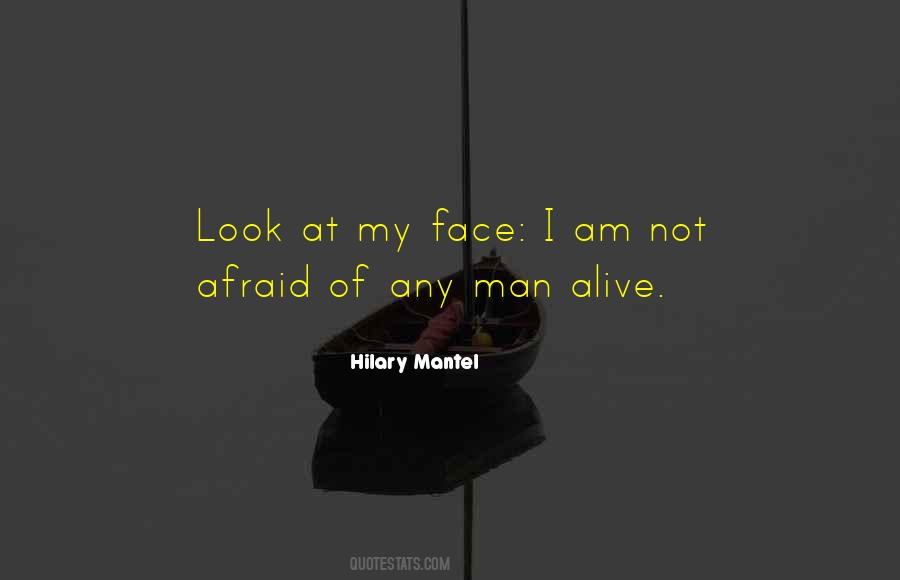 I Am Not Alive Quotes #1233367