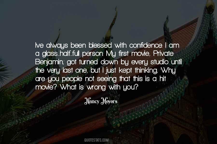 I Am Not Always Wrong Quotes #215898