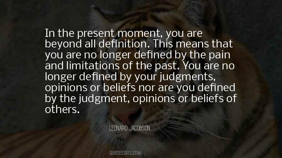I Am Not Defined By My Past Quotes #1667201