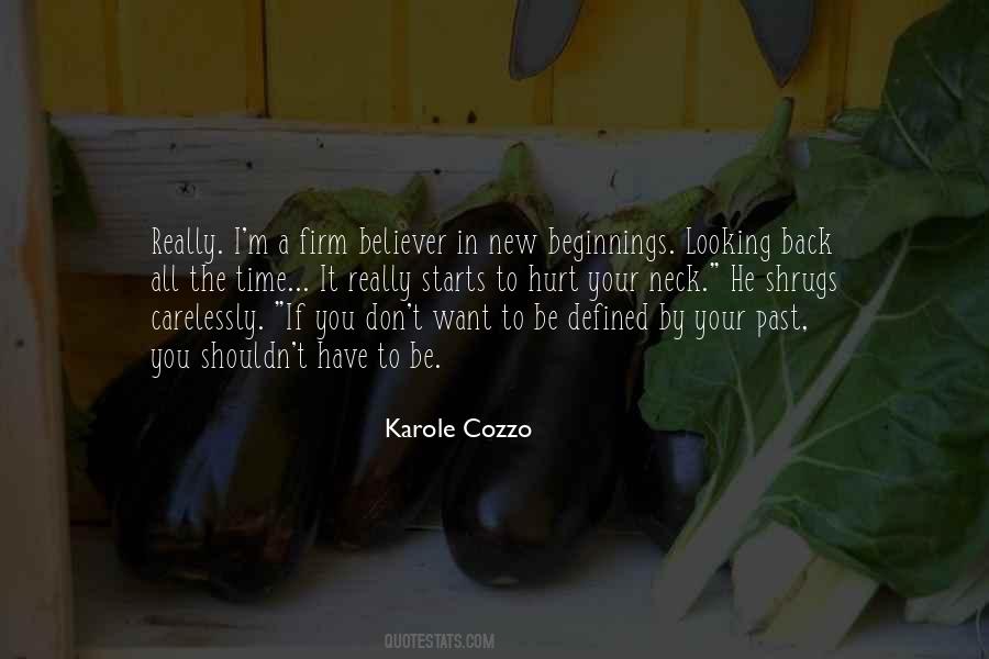I Am Not Defined By My Past Quotes #359581