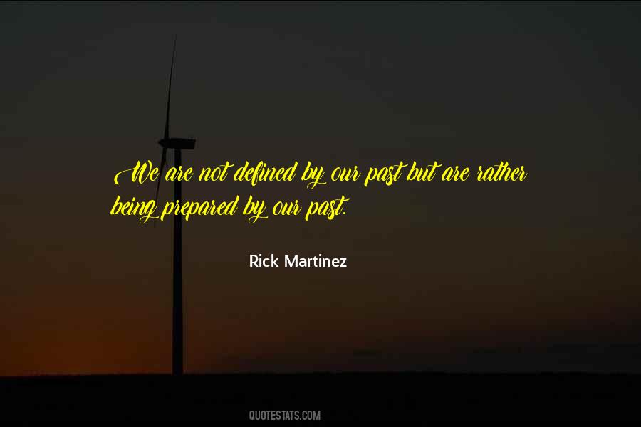 I Am Not Defined By My Past Quotes #609432