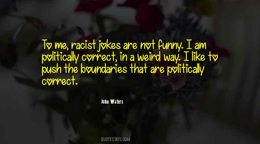 I Am Not Funny Quotes #742429