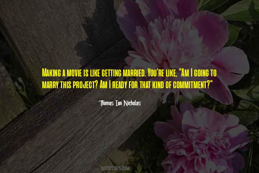 I Am Not Getting Married Quotes #142898