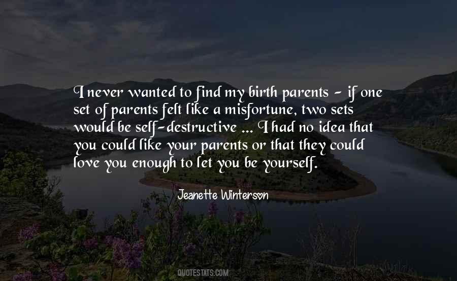 Quotes About Finding Birth Parents #154279