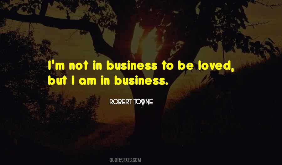 I Am Not Loved Quotes #1268111