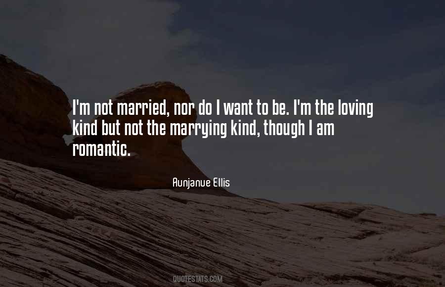I Am Not Married Quotes #1403445