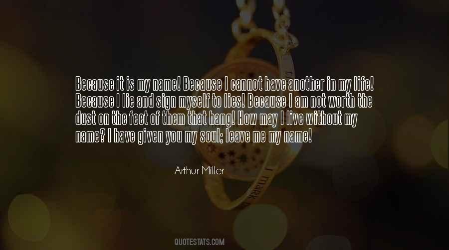 I Am Not Me Without You Quotes #1671651