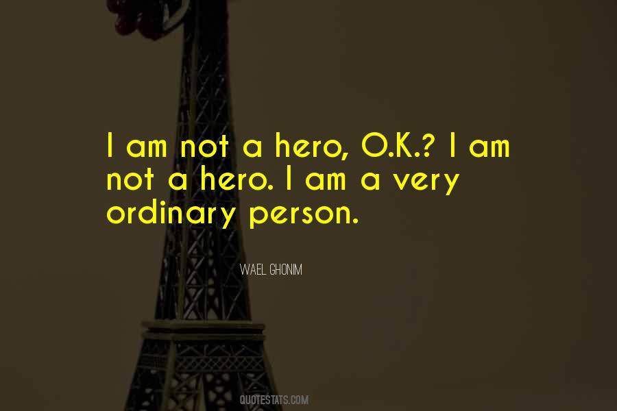 I Am Not Ordinary Quotes #1522130