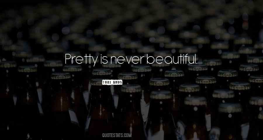 I Am Not Pretty I Am Not Beautiful Quotes #16134