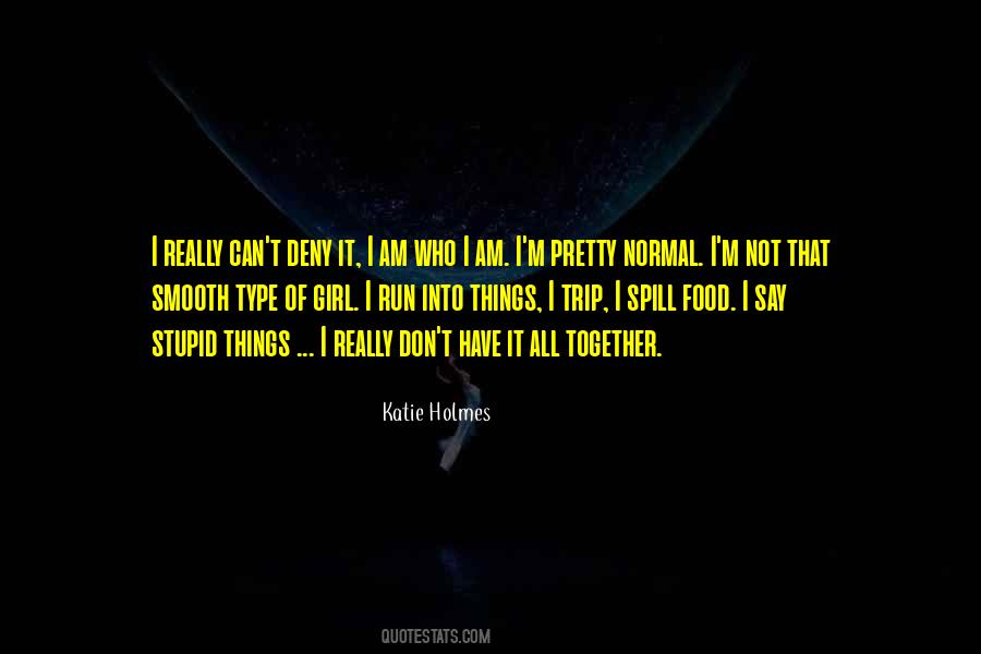 I Am Not Pretty Quotes #1583706